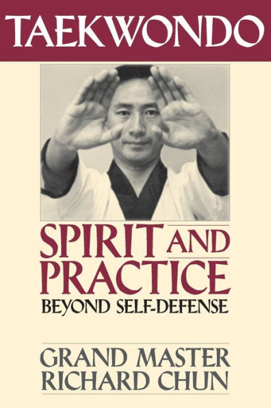 Taekwondo Spirit and Practice: Beyond Self-Defense