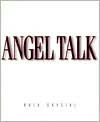 Title: Angel Talk, Author: Ruth Crystal