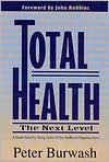 Title: Total Health:The Next Level, Author: Peter Burwash