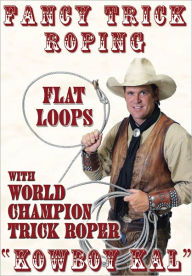 Title: Fancy Trick Roping: With Kowboy Kal, Author: Production Associates