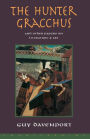 The Hunter Gracchus: And Other Papers on Literature and Art