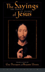 Title: The Logia of Yeshua: The Sayings of Jesus, Author: Guy Davenport