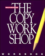 Title: The Copy Workshop Workbook / Edition 3, Author: Bruce H. Bendinger