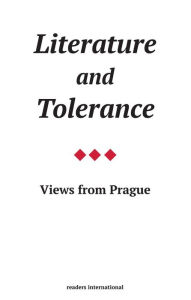 Title: Literature & Tolerance: Views from Prague, Author: Karel Capek