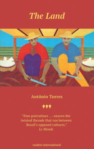 Title: The Land, Author: Antônio Torres