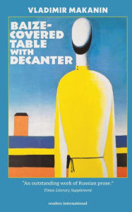 Title: Baize-Covered Table with Decanter, Author: Vladimir Makanin