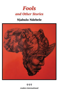 Title: Fools and Other Stories, Author: Njabulo Ndebele