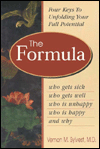 Title: The Formula: Who Gets Sick, Who Gets Well, Who Is Happy, Who Is Unhappy, and Why, Author: Vernon M. Sylvest