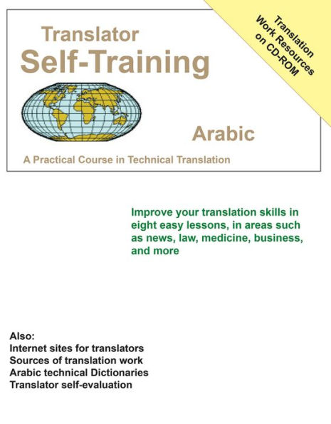 Translator Self Training Arabic: A Practical Course in Technical Translation