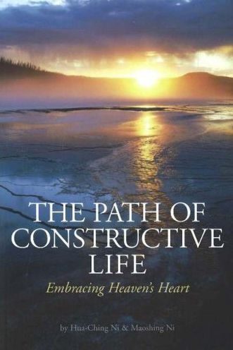 The Path of Constructive Life: Embracing Heaven's Heart