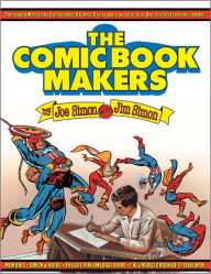 Title: Joe Simon: Comic Book Makers, Author: Joe Simon