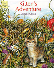 Title: Kitten's Adventure, Author: Michele Coxon