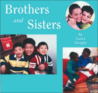 Title: Brothers and Sisters, Author: Laura Dwight