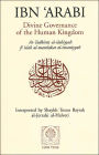 Divine Governance of the Human Kingdom: Including What the Seeker Needs and The One Alone