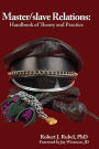 Master/slave Relations: Handbook of Theory and Practice