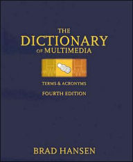 Title: DICT OF MULTIMEDIA TERMS &-4E / Edition 4, Author: Brad Hansen