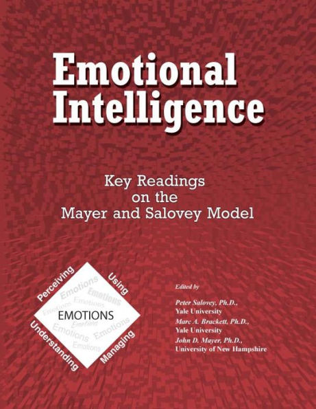 Emotional Intelligence: Key Readings on the Mayer and Salovey Model