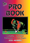 Alternative view 1 of The Pro Book: Maximizing Competitive Performance for Pool Players