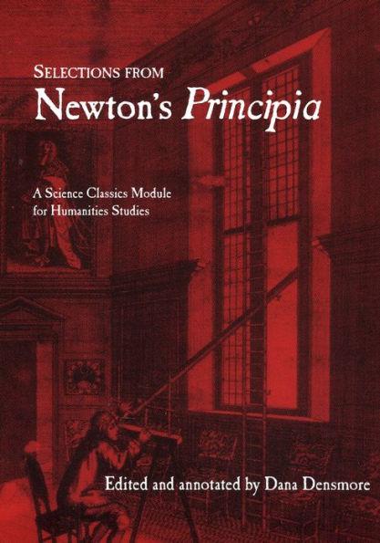 Selections from Newton's Principia / Edition 1