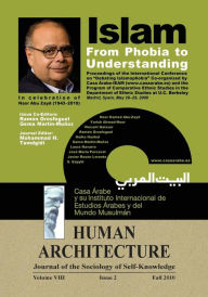Title: Islam: From Phobia to Understanding (Proceedings of the International Conference on 'Debating Islamophobia' Co-Organized by Casa Árabe-IEAM and the Program of Comparative Ethnic Studies in the Department of Ethnic Studies at U. C. Berkeley, Madrid, Spain,, Author: Mohammad H. Tamdgidi