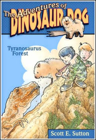 Title: Tyrannosaurus Forest, Author: Scott E. Sutton