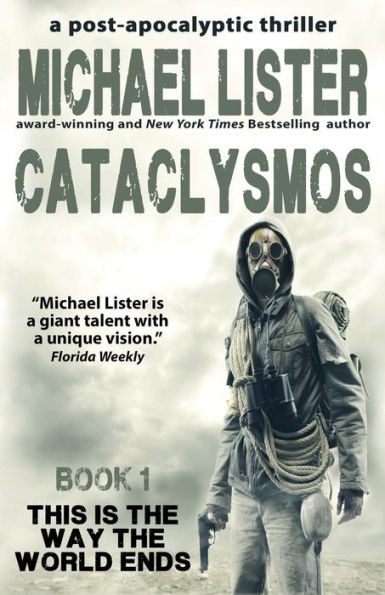 CATACLYSMOS: a post-apocalyptic thriller Book 1
