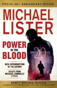 Title: Special 20th Anniversary Edition of POWER IN THE BLOOD: Newly Revised Edition with an Introduction by Michael Connelly, Author: Michael Connelly