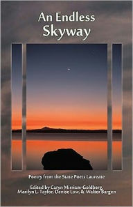 Title: An Endless Skyway: Poetry from the State Poets Laureate, Author: Caryn Mirriam-Goldberg