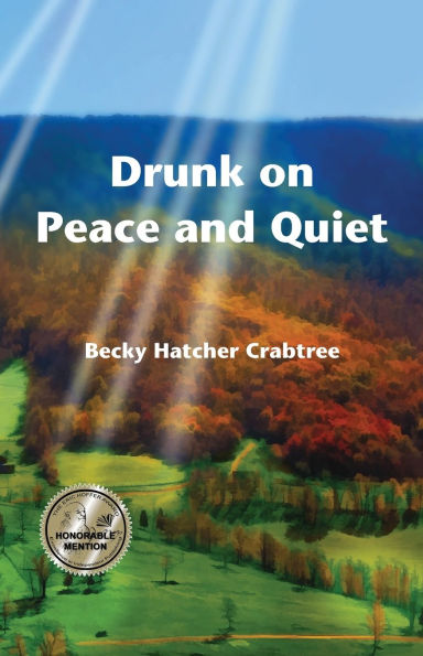Drunk on Peace and Quiet