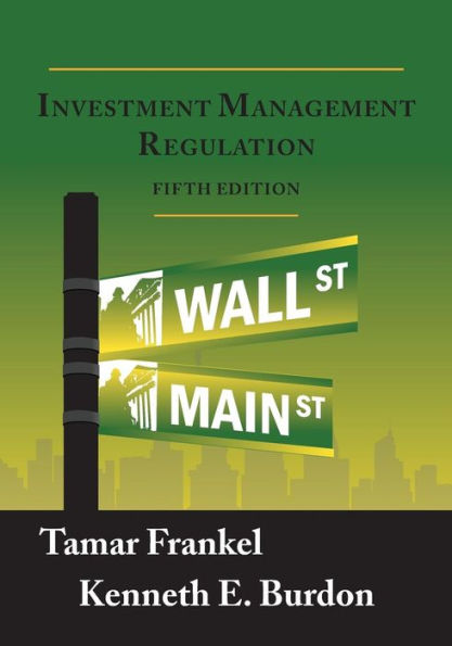 Investment Management Regulation, Fifth Edition / Edition 5