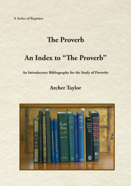 The Proverb and An Index to 