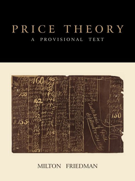 Price Theory: A Provisional Text