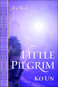 Title: Little Pilgrim, Author: Ko Un