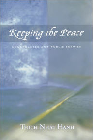 Title: Keeping the Peace, Author: Thich Nhat Hanh