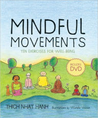 Title: Mindful Movements: Ten Exercises for Well-Being, Author: Thich Nhat Hanh