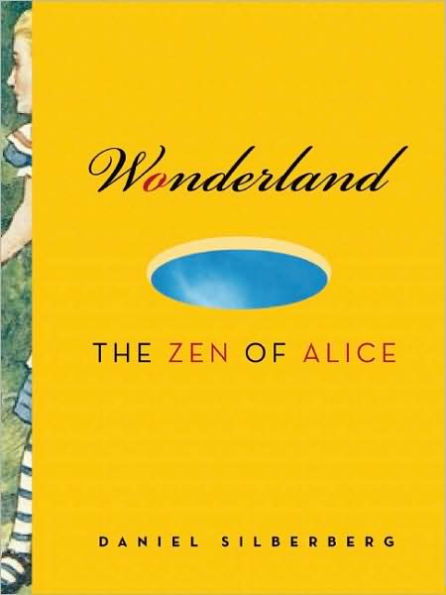 Wonderland: The Zen of Alice