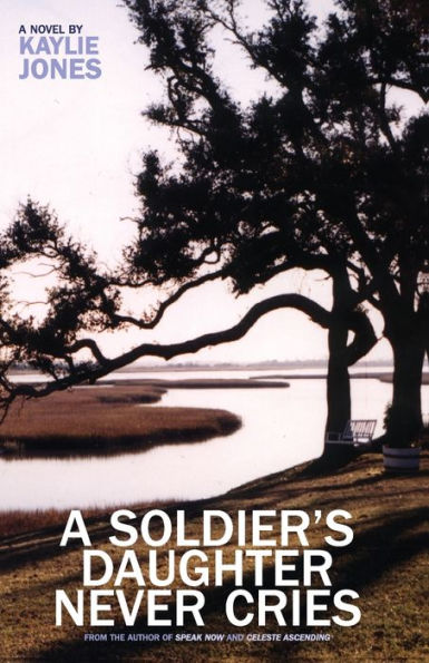 A Soldier's Daughter Never Cries