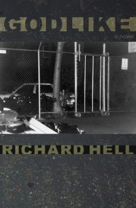 Title: Godlike, Author: Richard Hell