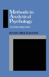 Title: Methods in Analytical Psychology: An Introduction, Author: Hans Dieckmann