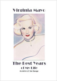 Title: Virginia Mayo, Author: L C Van Savage