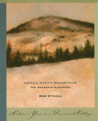 Title: Small, Misty Mountain: The Awanadjo Almanack, Author: Rob McCall