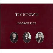 Title: Ticetown, Author: George Tice
