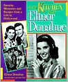 Title: In the Kitchen with Elinor Donahue: Favorite Memories and Recipes from a Life in Hollywood, Author: Elinor Donahue