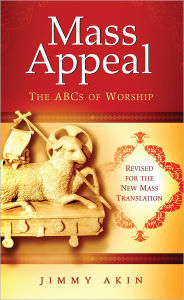 Title: Mass Appeal: The ABCs of Worship, Author: James Atkins