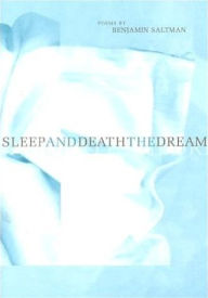 Title: Sleep and Death the Dream, Author: Benjamin Saltman