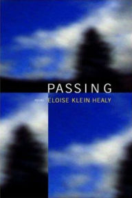 Title: Passing, Author: Eloise Klein Healy