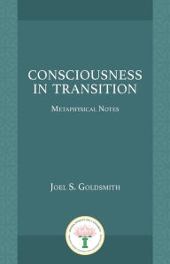 Consciousness in Transition: Metaphysical Notes