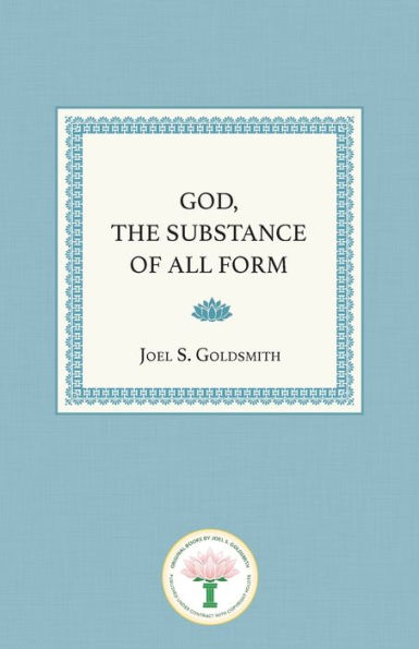 God, the Substance of All Form