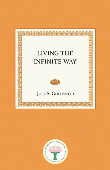 Living the Infinite Way