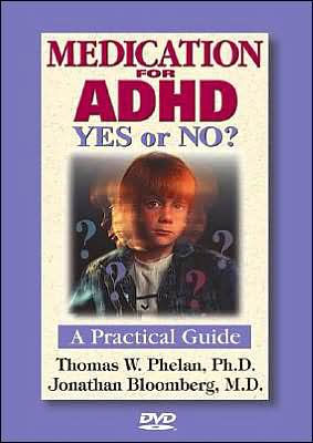 Medication for ADHD: Yes or No?: A Practical Guide